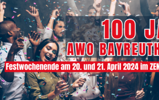 100 Jahre AWO Bayreuth: Großes Festwochenende vom 19. bis 21. April 2024