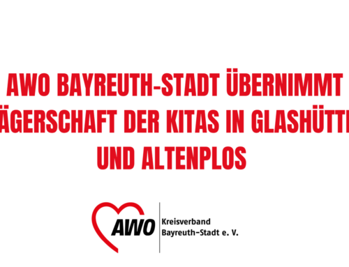 AWO Kreisverband Bayreuth-Stadt e. V. übernimmt zum 1. Januar 2026 Trägerschaft der Kindertagesstätten in Altenplos und Glashütten